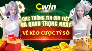 Các thông tin chi tiết và quan trọng nhất về kèo cược tỷ số