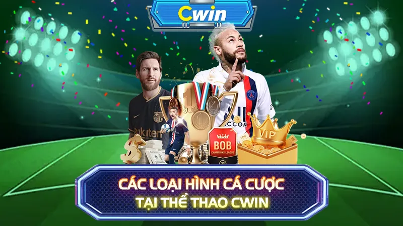 Các loại hình cá cược tại thể thao CWIN