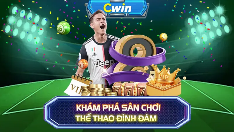 Khám phá sân chơi thể thao đình đám